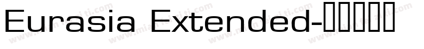 Eurasia Extended字体转换